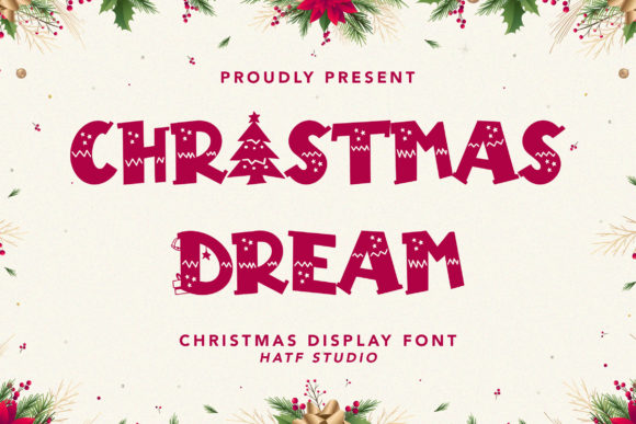 Christmas Dream: The Friendly Display Font for Creative Projects