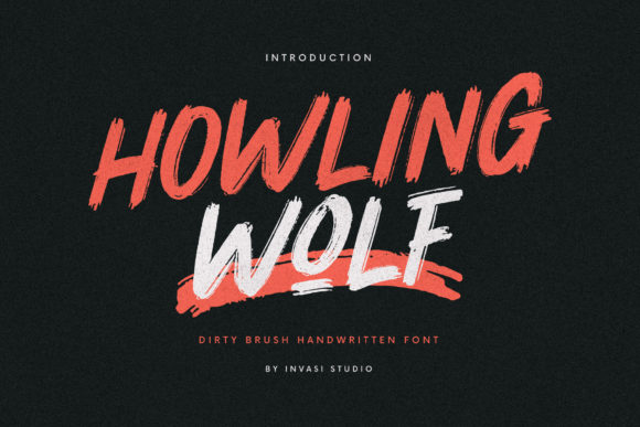 Howling Wolf: A Bold Brush Font for Impactful Design